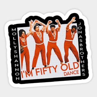 i'm fifty old dance Sticker